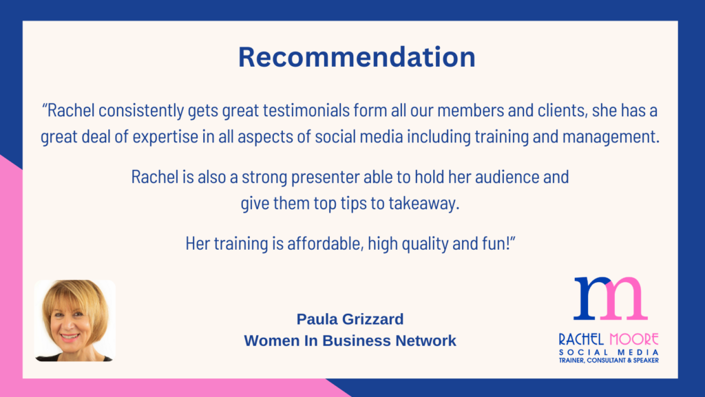 Blue and pink, brand colours for Rachel Moore Social Media with a general testimonial from Paula Grizzard of Women In Business Network