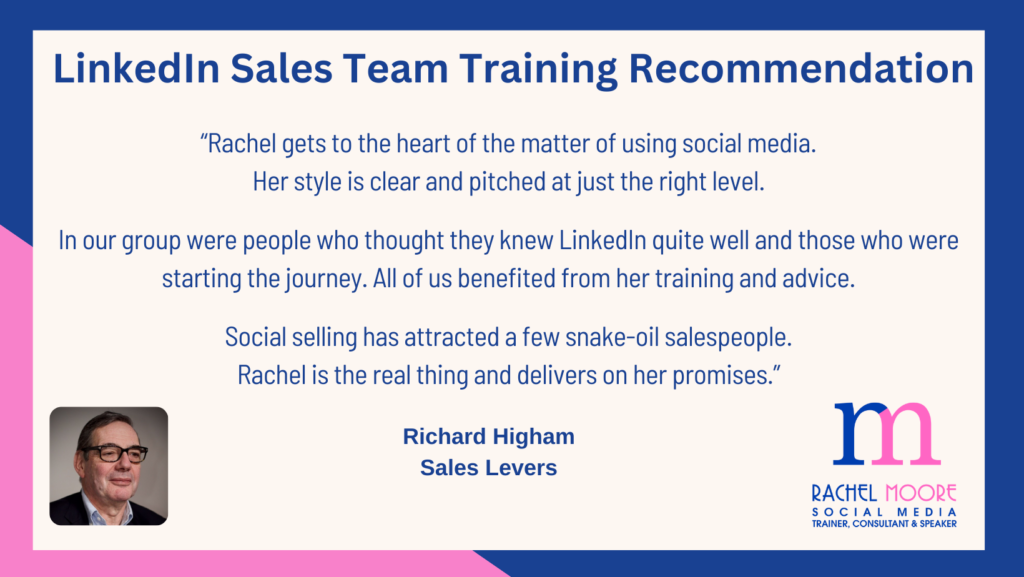 Blue and pink brand colours for Rachel Moore Social Media with Image of Richard Higham of Sales Leavers and his supporting  testimonial for Rachel Moore Social Media employee training