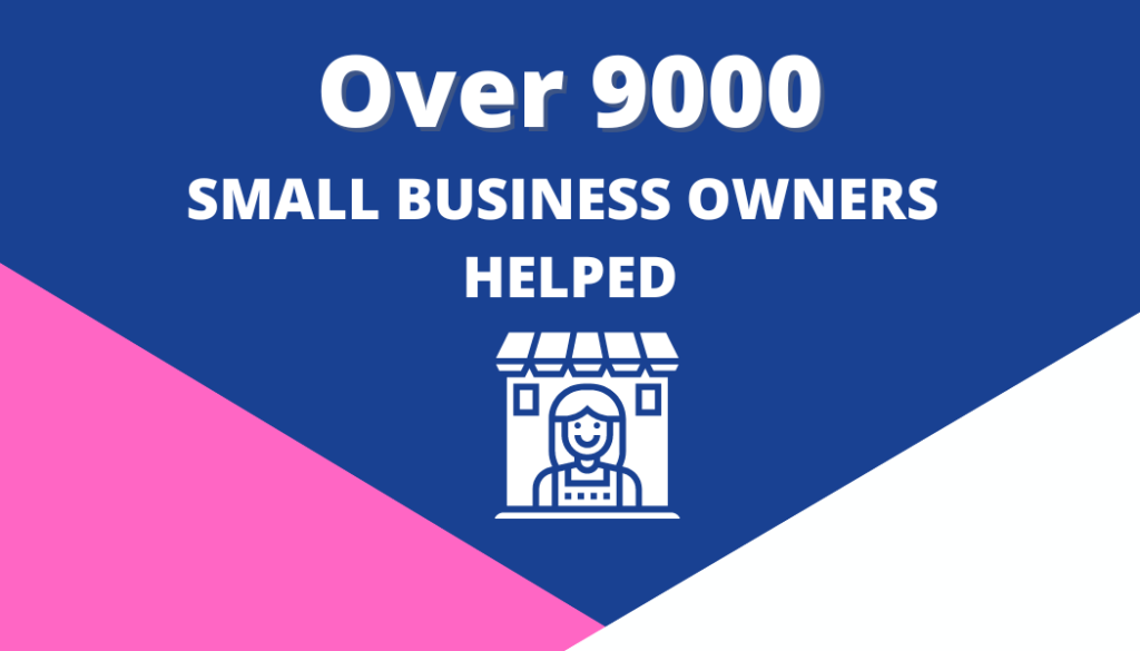 Over 9000 Businesses helped