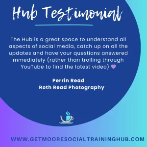 Testimonial For Rachel Moore Social Media's Get Moore Social Training Hub from Perrin Reid